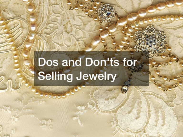 Dos and Donts for Selling Jewelry - Shopping Magazine