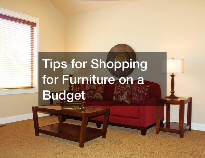 Tips for Shopping for Furniture on a Budget