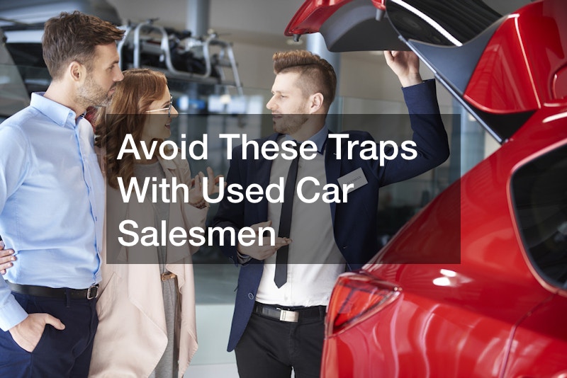 Avoid These Traps With Used Car Salesmen