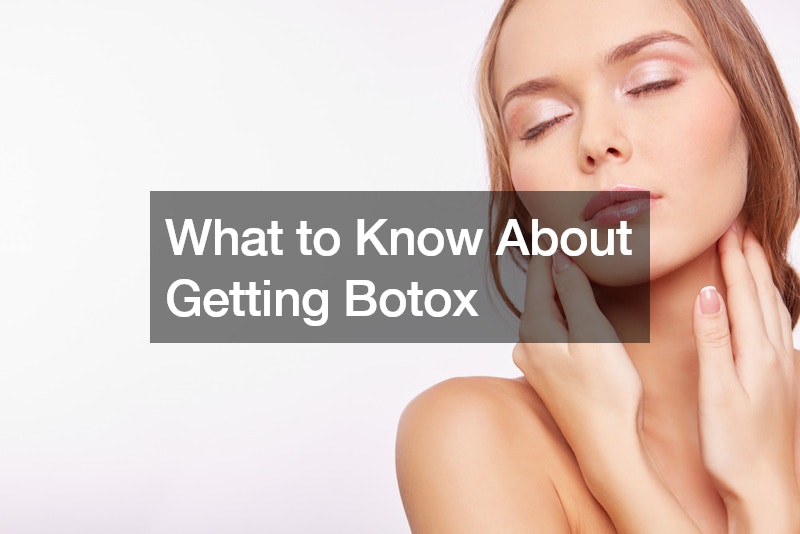 What to Know About Getting Botox
